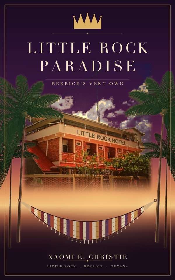 Little Rock Paradise — book cover, the real Little Rock Hotel